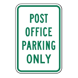 Post Office Parking Only Sign