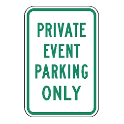 Private Event Parking Only Sign