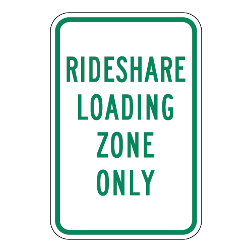 Rideshare Loading Zone Only Sign