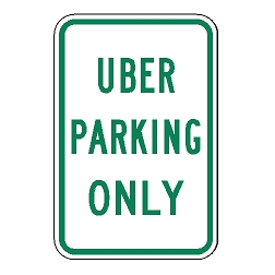 Uber Parking Only Sign
