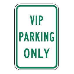 VIP Parking Only Sign