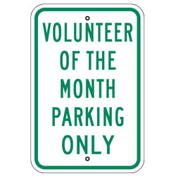 Volunteer of the Month Parking Only Sign
