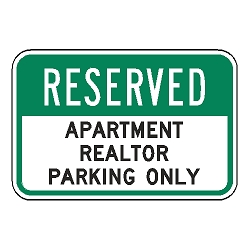 Reserved Apartment Realtor Parking Only Sign