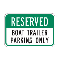 Reserved Boat Trailer Parking Only Sign
