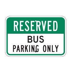 Reserved Bus Parking Only Sign