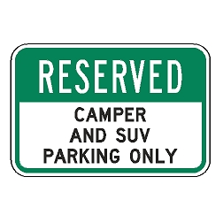 Reserved Camper And SUV Parking Only Sign