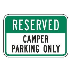 Reserved Camper Parking Only Sign