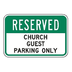 Reserved Church Guest Parking Only Sign