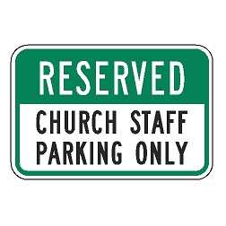 Reserved Church Staff Parking Only Sign