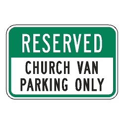 Reserved Church Van Parking Only Sign