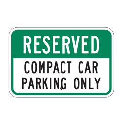 Reserved Compact Car Parking Only Sign