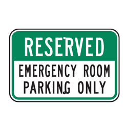 Reserved Emergency Room Parking Only Sign
