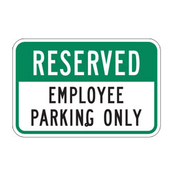 Reserved Employee Parking Only Sign