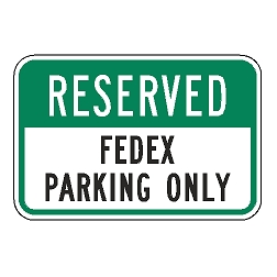 Reserved FedEx Parking Only Sign