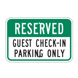 Reserved Guest Check in Parking Only Sign