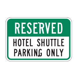 Reserved Hotel Shuttle Parking Only Sign