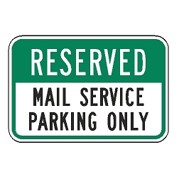 Reserved Mail Service Parking Only Sign