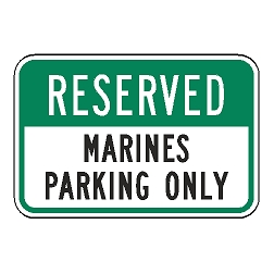 Reserved Marines Parking Only Sign