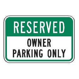 Reserved Owner Parking Only Sign