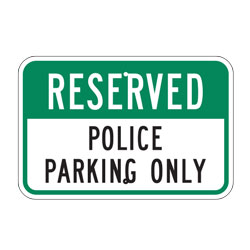 Reserved Police Parking Only Sign