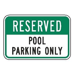 Reserved Pool Parking Only Sign