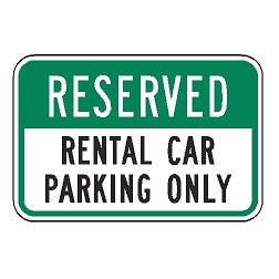 Reserved Rental Car Parking Only Sign