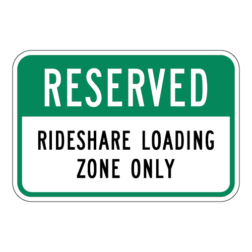 Reserved Rideshare Loading Zone Only Sign