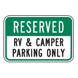 Reserved RV And Camper Parking Only Sign