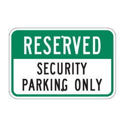 Reserved Security Parking Only Sign