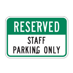 Reserved Staff Parking Only Sign