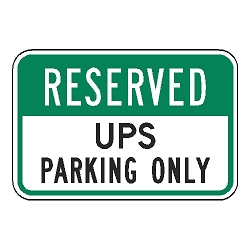 Reserved UPS Parking Only Sign