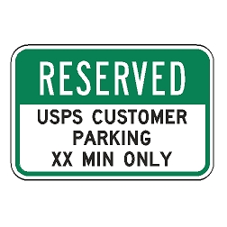 Reserved USPS Customer Parking (XX) Min Only Sign