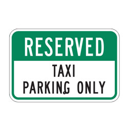 Reserved Taxi Parking Only Sign