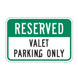 Reserved Valet Parking Only Sign