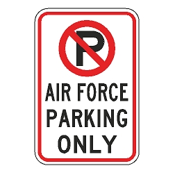 No Parking Air Force Parking Only Sign