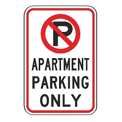 No Parking Apartment Parking Only Sign