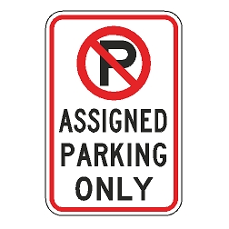 No Parking Assigned Parking Only Sign