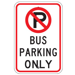 No Parking Bus Parking Only Sign