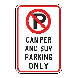 No Parking Camper And SUV Parking Only Sign
