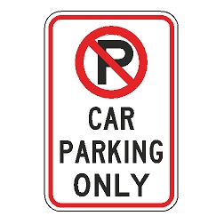 No Parking Car Parking Only Sign