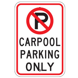 No Parking Carpool Parking Only Sign