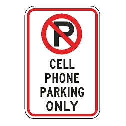No Parking Cell Phone Parking Only Sign