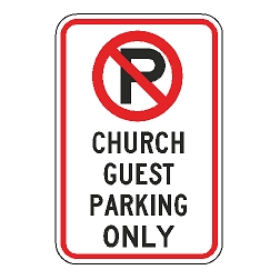 No Parking Church Guest Parking Only Sign