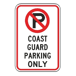 No Parking Coast Guard Parking Only Sign