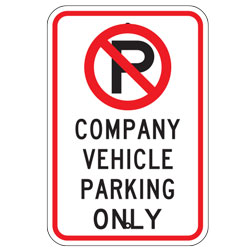 No Parking Company Vehicle Parking Only Sign