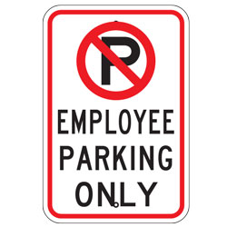 No Parking Employee Parking Only Sign