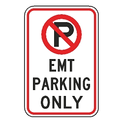 No Parking EMT Parking Only Sign