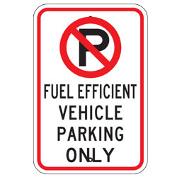No Parking Fuel Efficient Vehicle Parking Only Sign