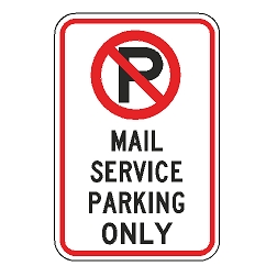 No Parking Mail Service Parking Only Sign