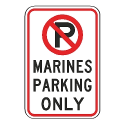 No Parking Marines Parking Only Sign
